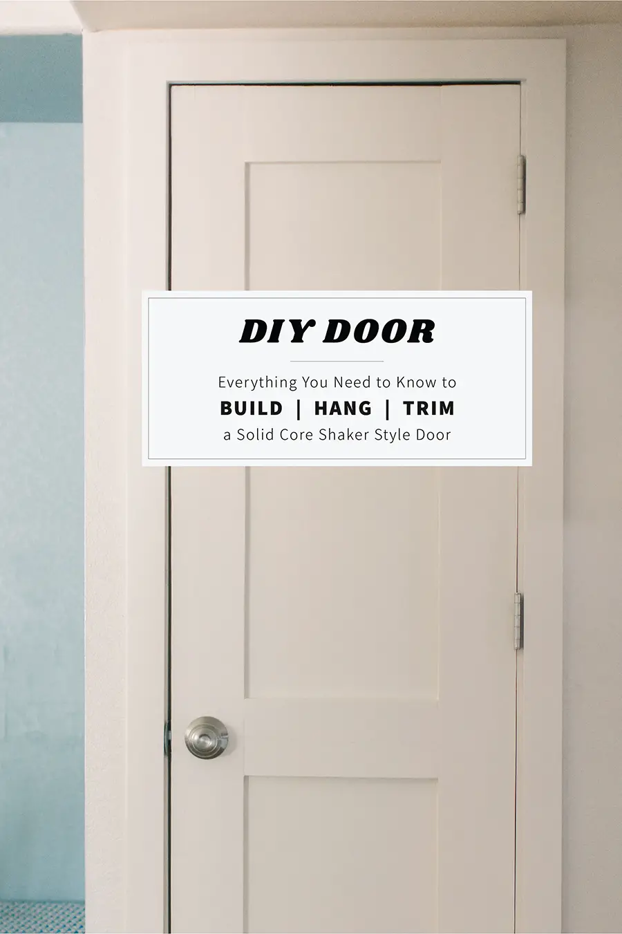 DIY Shaker Style Door: Everything You Need to Know to Build Hang and Trim