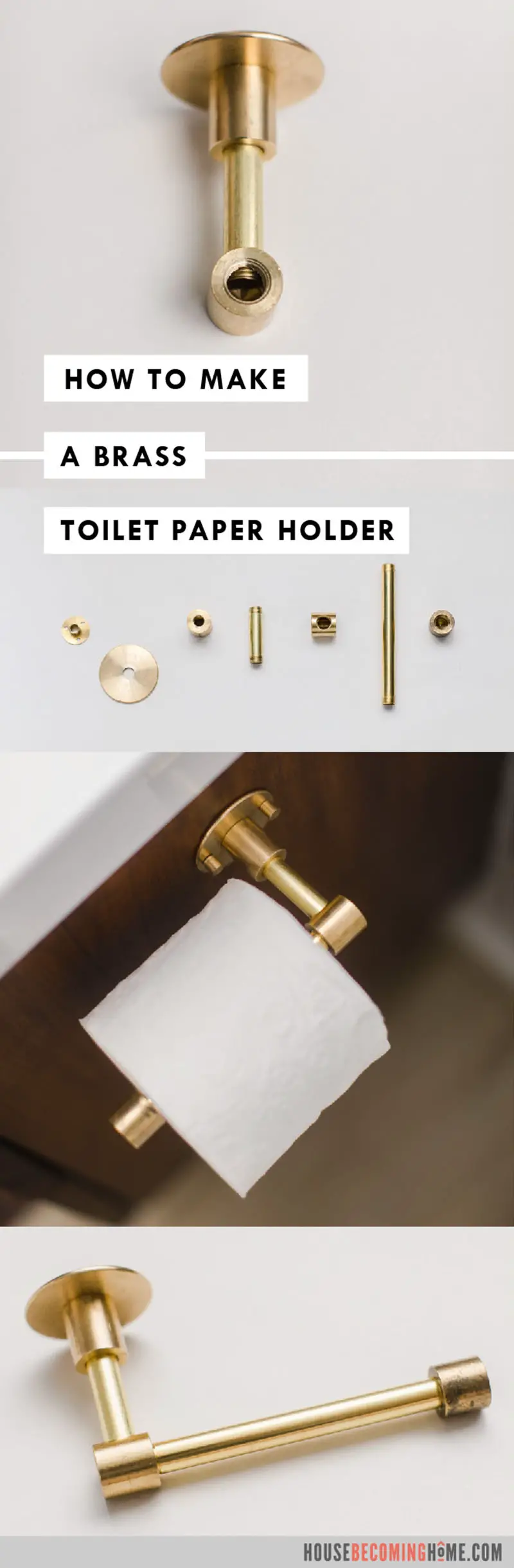 How to Make a Brass Toilet Paper Holder. Supply list and step by step instructions on House Becoming Home